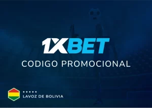 lavoz de bolivia 1xbet codigo promocional